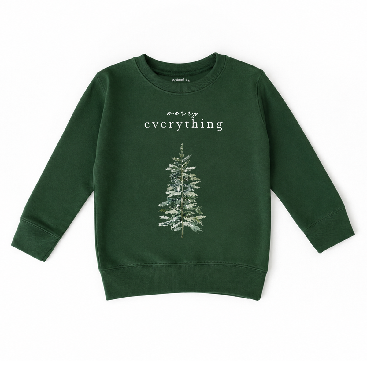 Merry Everything | Kids Christmas Sweatshirt